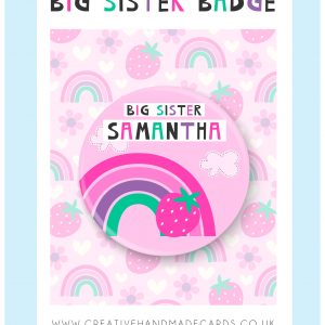 Personalised Rainbow Big Sister Badge