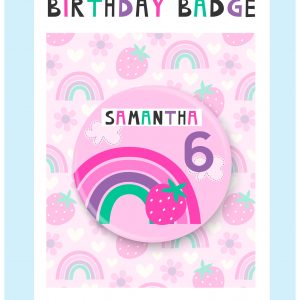 Personalised Rainbow Girls Age Birthday Badge, 1st, 2nd, 3rd, 4th, 5th, 6th, 7th, 8th, 9th