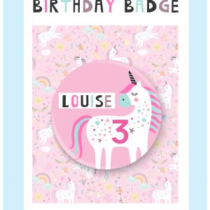 Personalised Unicorn Girls Age Birthday Badge, 1st, 2nd, 3rd, 4th, 5th, 6th, 7th, 8th, 9th