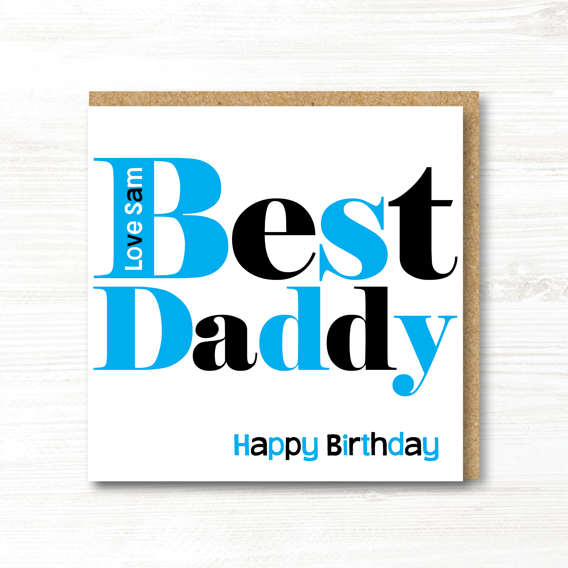 Personalised Best Daddy Birthday Card